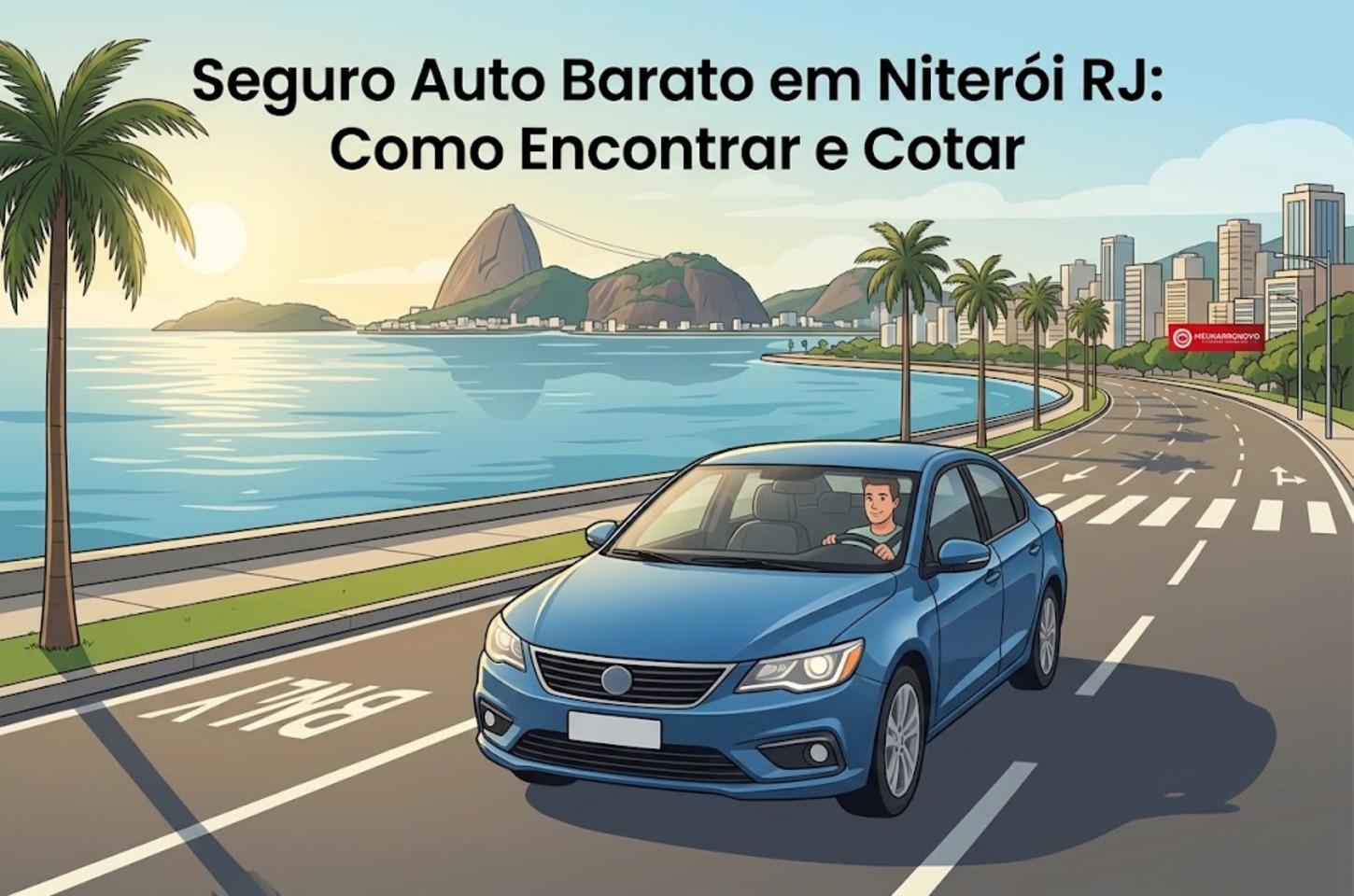Seguro Auto Barato em Niterói RJ: Como Encontrar e Cotar